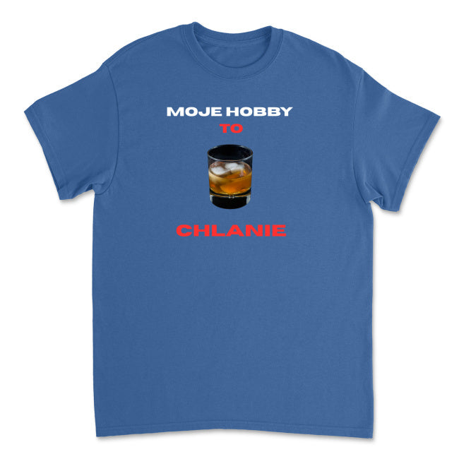 Koszulka Moje Hobby to Chlanie