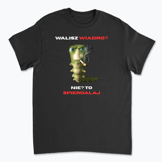 Koszulka Walisz Wiadro?