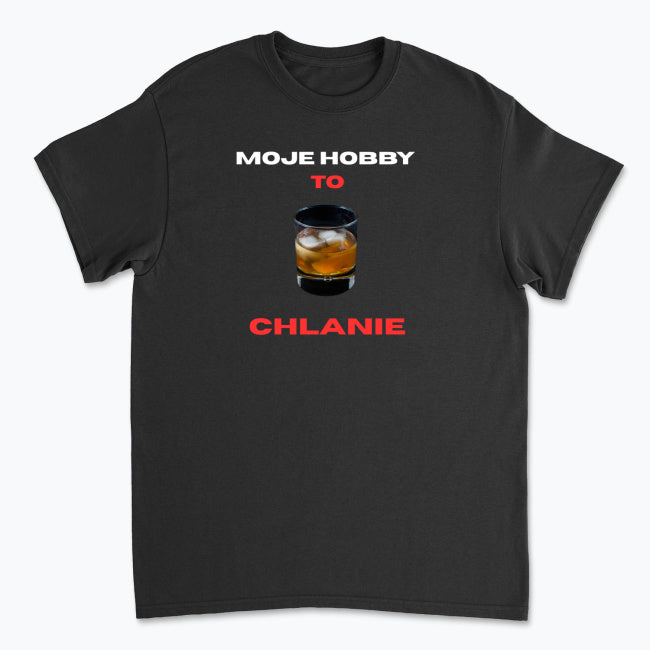 Koszulka Moje Hobby to Chlanie