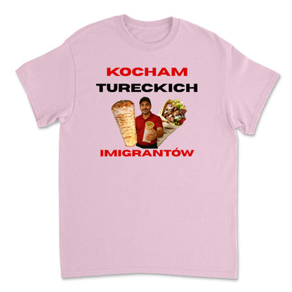 Koszulka Kocham Tureckich Imigrantów