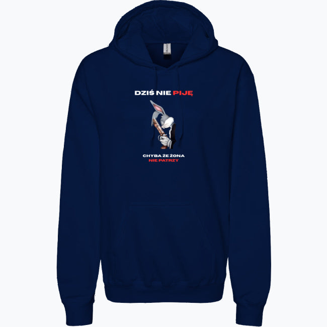 Bluza Dziś nie Piję