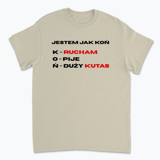 Koszulka Jestem Jak Koń