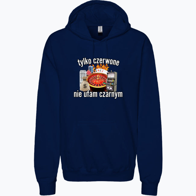 Bluza Tylko czerwone nie ufam czarnym