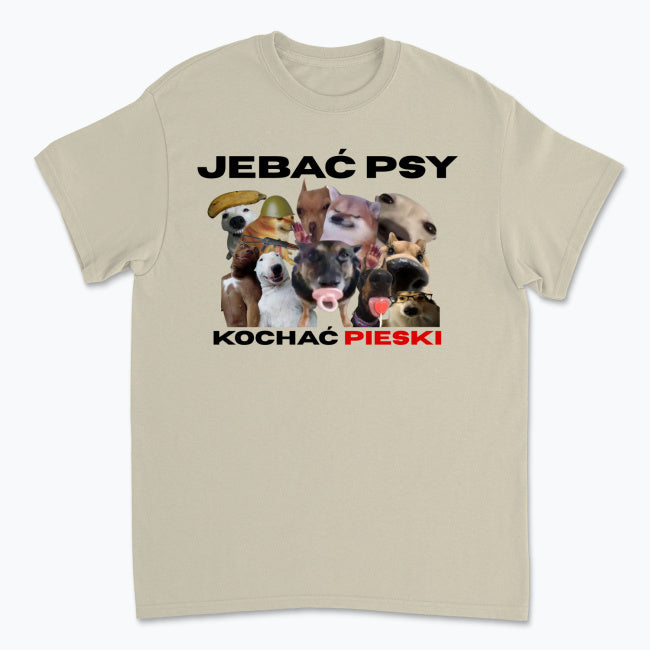 Koszulka Jebać Psy Kochać Pieski