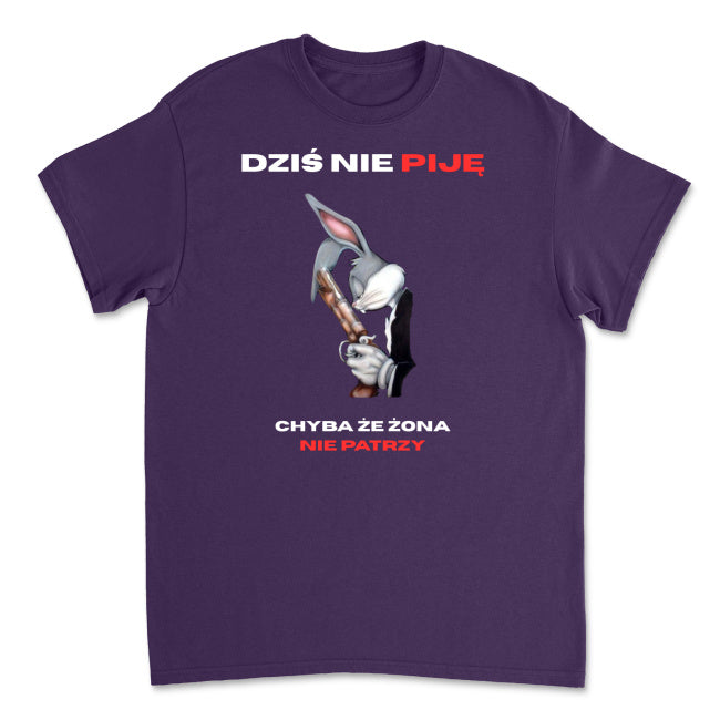 Koszulka Dziś nie piję