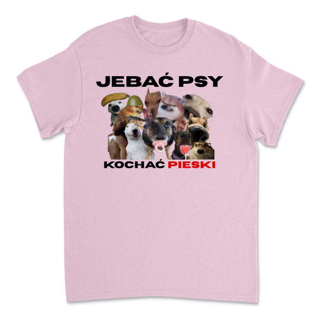 Koszulka Jebać Psy Kochać Pieski