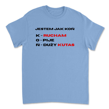 Koszulka Jestem Jak Koń