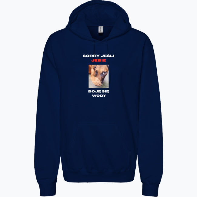 Bluza Sorry Jeśli Jebie